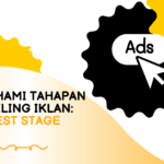 Memahami Tahapan Funneling Iklan: Interest Stage