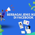 Berbagai Jenis Iklan di Facebook