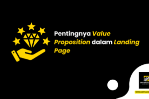 Pentingnya Value Proposition dalam Landing Page