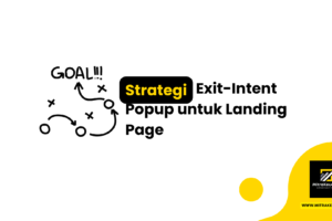 Strategi Exit-Intent Popup untuk Landing Page
