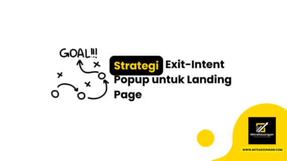 Strategi Exit-Intent Popup untuk Landing Page