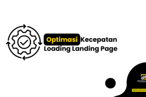 Optimasi Kecepatan Loading Landing Page