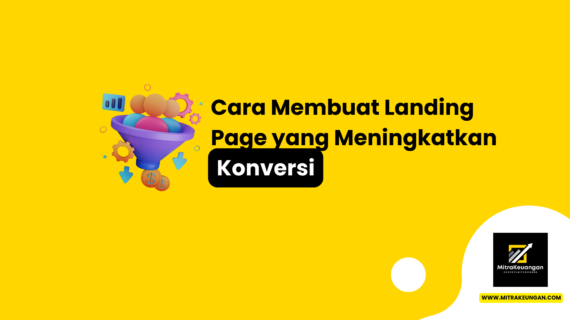 Cara Membuat Landing Page yang Meningkatkan Konversi