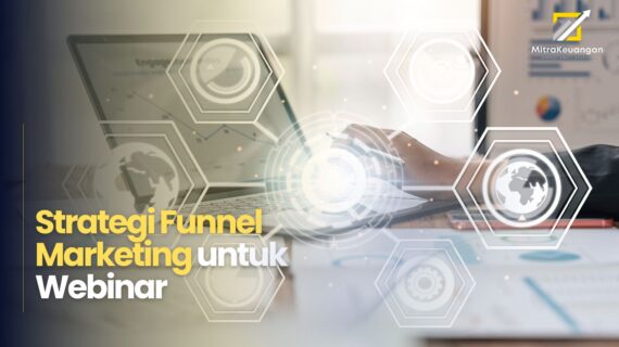Strategi Funnel Marketing untuk Webinar