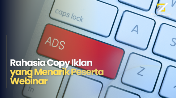 Rahasia Copy Iklan yang Menarik Peserta Webinar