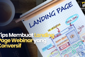 Tips Membuat Landing Page Webinar yang Konversif