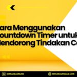 Cara Menggunakan Countdown Timer untuk Mendorong Tindakan Cepat