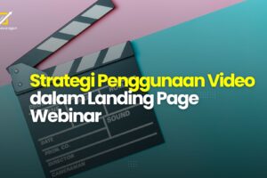 Strategi Penggunaan Video dalam Landing Page Webinar