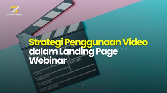 Strategi Penggunaan Video dalam Landing Page Webinar